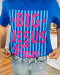"Big Jesus Fan" Graphic T-Shirt